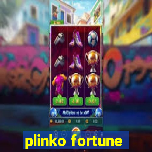 plinko fortune